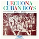 Lecuona Cuban Boys - 1935 - 1938